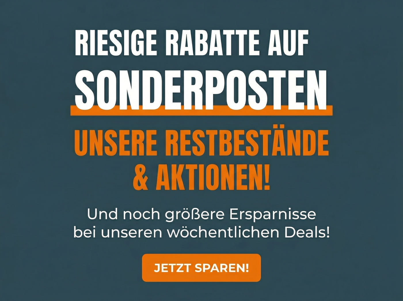 Riesige Rabatte auf Sonderposten